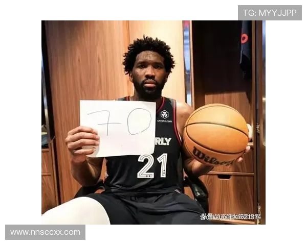 埃奇库姆称恩比德有限制仍轰25分若完全恢复76人有望夺得总冠军