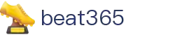 beat·365(中国)-唯一官方网站